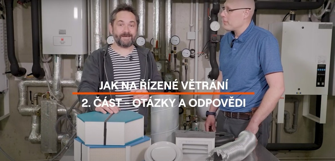 Jak na řízené větrání – 2. část