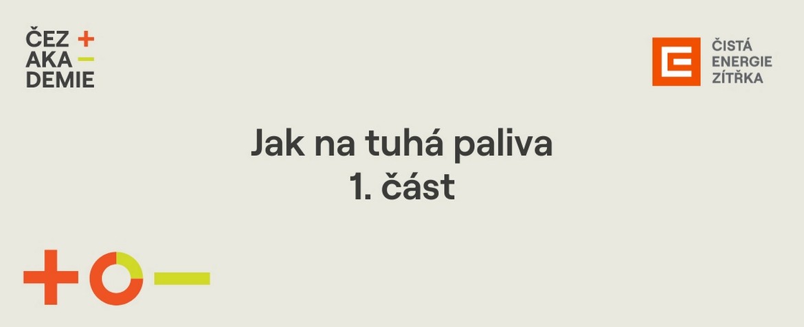 Jak na tuhá paliva – 1. část