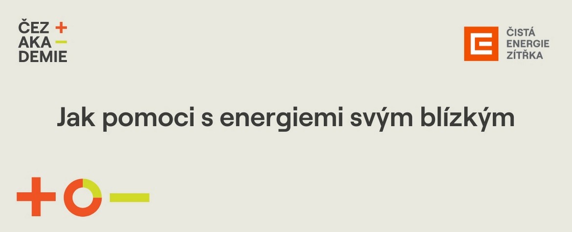 Jak pomoci s energiemi svým blízkým